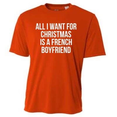 All I Want For Christmas Is A French Friend Gift Cooling Performance Crew T-Shirt