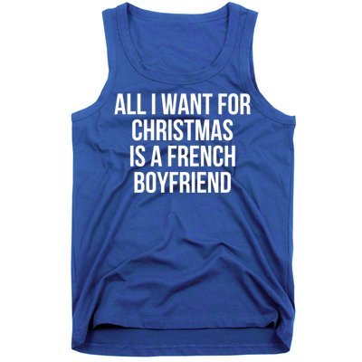 All I Want For Christmas Is A French Friend Gift Tank Top