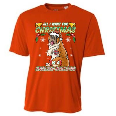 All I Want For Christmas Is A English Bulldog Santa Claus Meaningful Gift Cooling Performance Crew T-Shirt