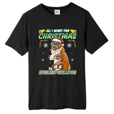 All I Want For Christmas Is A English Bulldog Santa Claus Meaningful Gift Tall Fusion ChromaSoft Performance T-Shirt