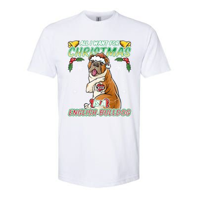 All I Want For Christmas Is A English Bulldog Santa Claus Meaningful Gift Softstyle CVC T-Shirt