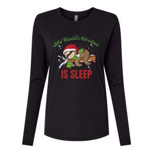 All I Want For Christmas Is Sleep Funny Xmas Pajama Costume Gift Womens Cotton Relaxed Long Sleeve T-Shirt