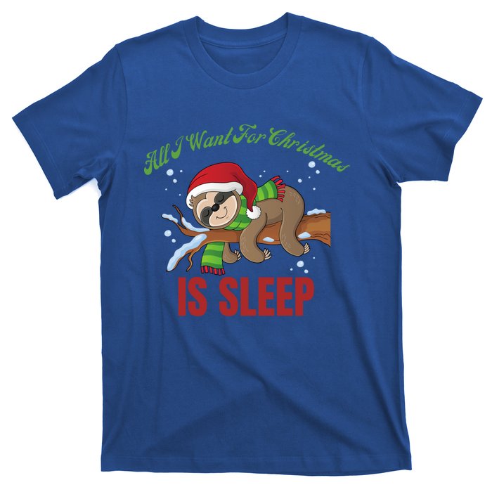 All I Want For Christmas Is Sleep Funny Xmas Pajama Costume Gift T-Shirt