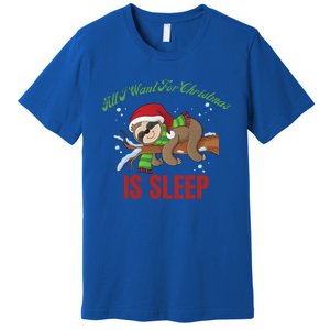 All I Want For Christmas Is Sleep Funny Xmas Pajama Costume Gift Premium T-Shirt