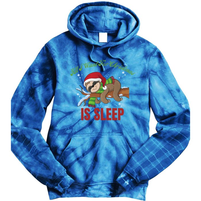 All I Want For Christmas Is Sleep Funny Xmas Pajama Costume Gift Tie Dye Hoodie