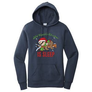 All I Want For Christmas Is Sleep Funny Xmas Pajama Costume Gift Women's Pullover Hoodie