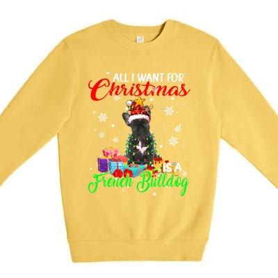 All I Want For Christmas Is A French Bulldog Santa Reindeer Gift Premium Crewneck Sweatshirt