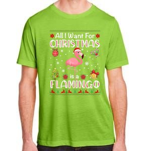 All I Want For Christmas Is A Flamingo Funny Xmas Holiday Funny Gift Adult ChromaSoft Performance T-Shirt