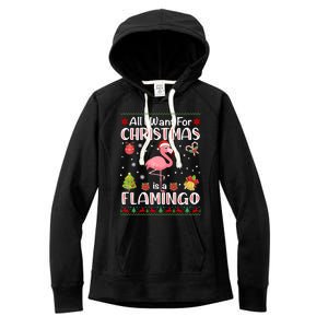 All I Want For Christmas Is A Flamingo Funny Xmas Holiday Funny Gift Women's Fleece Hoodie