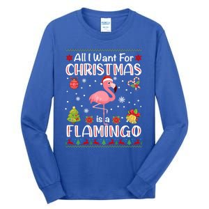 All I Want For Christmas Is A Flamingo Funny Xmas Holiday Funny Gift Tall Long Sleeve T-Shirt