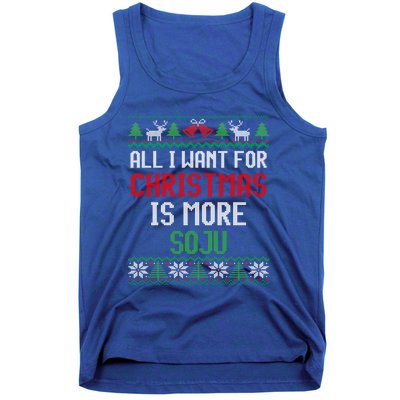 All I Want Is More Soju South Korean Alcohol Ugly Christmas Gift Tank Top