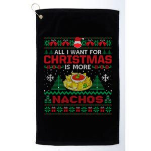 All I Want Is Nachos Christmas Pajama Mexican Food Party Platinum Collection Golf Towel