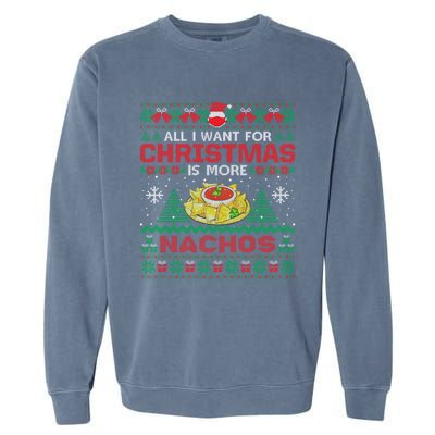 All I Want Is Nachos Christmas Pajama Mexican Food Party Garment-Dyed Sweatshirt