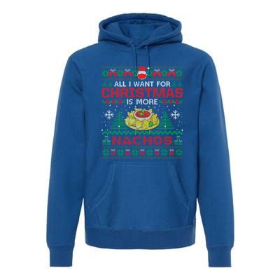 All I Want Is Nachos Christmas Pajama Mexican Food Party Premium Hoodie