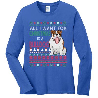 All I Want For Christmas Is A Bulldog Gift Ladies Long Sleeve Shirt