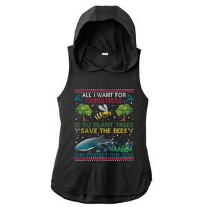 All I Want For Christmas Plant Trees Save Bees Protect Seas Gift Ladies PosiCharge Tri-Blend Wicking Draft Hoodie Tank