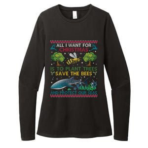 All I Want For Christmas Plant Trees Save Bees Protect Seas Gift Womens CVC Long Sleeve Shirt