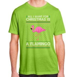 All I Want For Christmas Is A Flamingo Ugly Xmas Holiday Funny Gift Adult ChromaSoft Performance T-Shirt