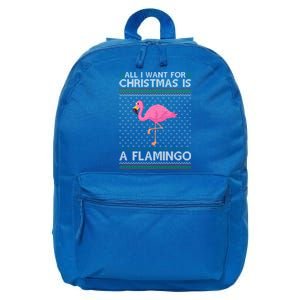 All I Want For Christmas Is A Flamingo Ugly Xmas Holiday Funny Gift 16 in Basic Backpack