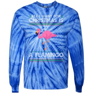 All I Want For Christmas Is A Flamingo Ugly Xmas Holiday Funny Gift Tie-Dye Long Sleeve Shirt