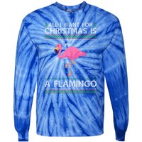 All I Want For Christmas Is A Flamingo Ugly Xmas Holiday Funny Gift Tie-Dye Long Sleeve Shirt