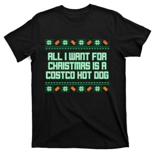 All I Want For Christmas Is A Costco Hot Dog Christmas Sweater T-Shirt