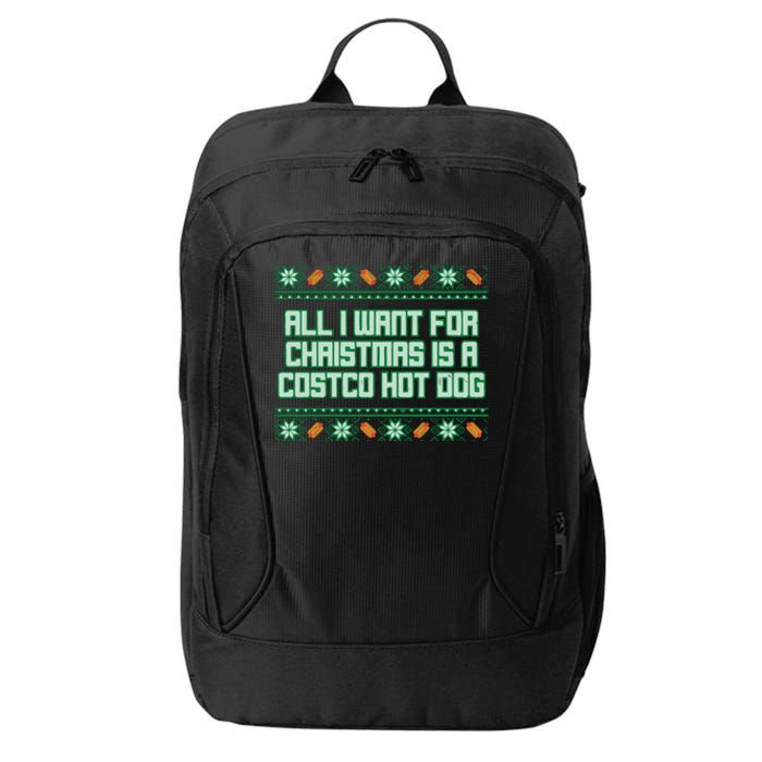 All I Want For Christmas Is A Costco Hot Dog Christmas Sweater City Backpack