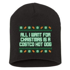 All I Want For Christmas Is A Costco Hot Dog Christmas Sweater Short Acrylic Beanie