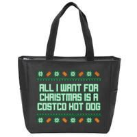 All I Want For Christmas Is A Costco Hot Dog Christmas Sweater Zip Tote Bag