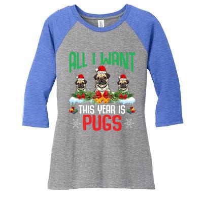 All I Want This Year Is Pugs Wearing Santa Hat Christmas Gift Women's Tri-Blend 3/4-Sleeve Raglan Shirt