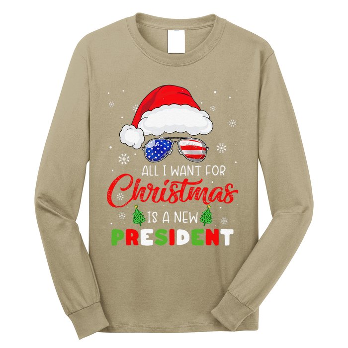 All I Want For Christmas Is A New President Xmas USA Santa Long Sleeve Shirt