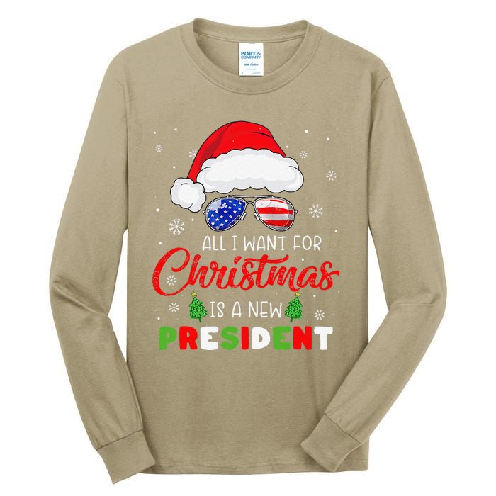 All I Want For Christmas Is A New President Xmas USA Santa Tall Long Sleeve T-Shirt