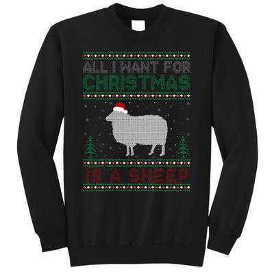 All I Want for Xmas is a Sheep Ugly Christmas Sweater Sweatshirt