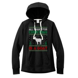 All I Want For Xmas Is A Goat Ugly Christmas Sweater Cool Gift Women's Fleece Hoodie