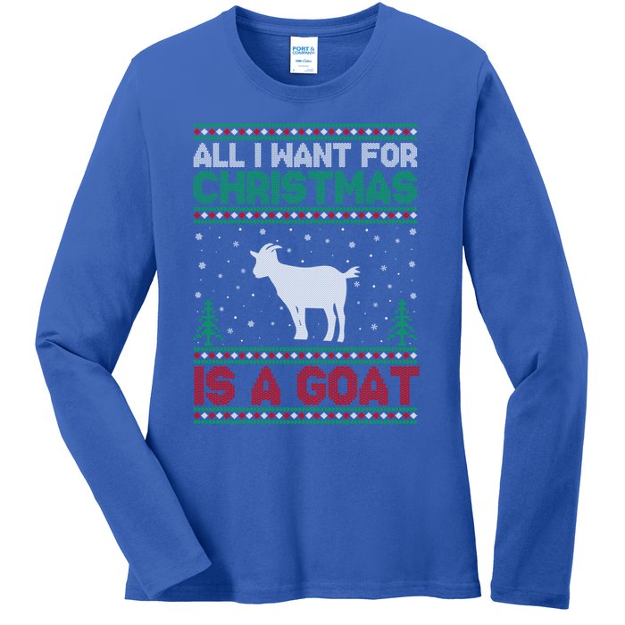 All I Want For Xmas Is A Goat Ugly Christmas Sweater Cool Gift Ladies Long Sleeve Shirt