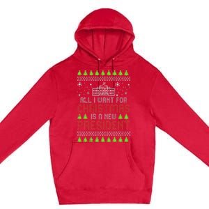 All I Want For Christmas New President Ugly Xmas Premium Pullover Hoodie