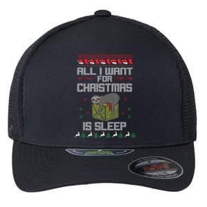 All I Want For Christmas Is Sleep Funny Xmas Pajama Costume Funny Gift Flexfit Unipanel Trucker Cap