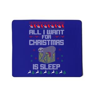 All I Want For Christmas Is Sleep Funny Xmas Pajama Costume Funny Gift Mousepad