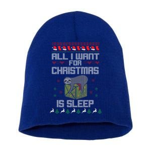 All I Want For Christmas Is Sleep Funny Xmas Pajama Costume Funny Gift Short Acrylic Beanie