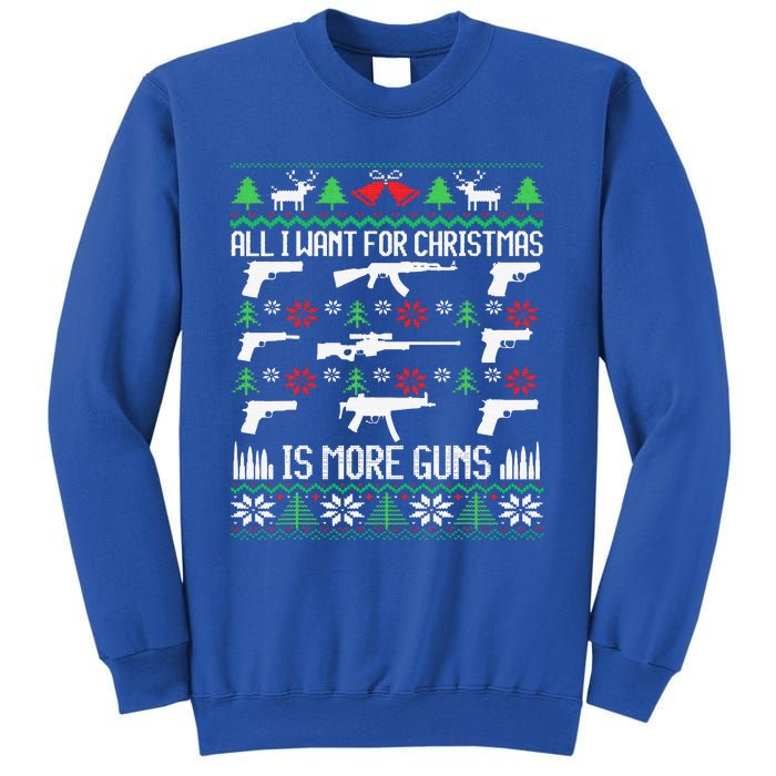 All I Want Is More Guns Collector Hunting Ugly Christmas Sweatshirt