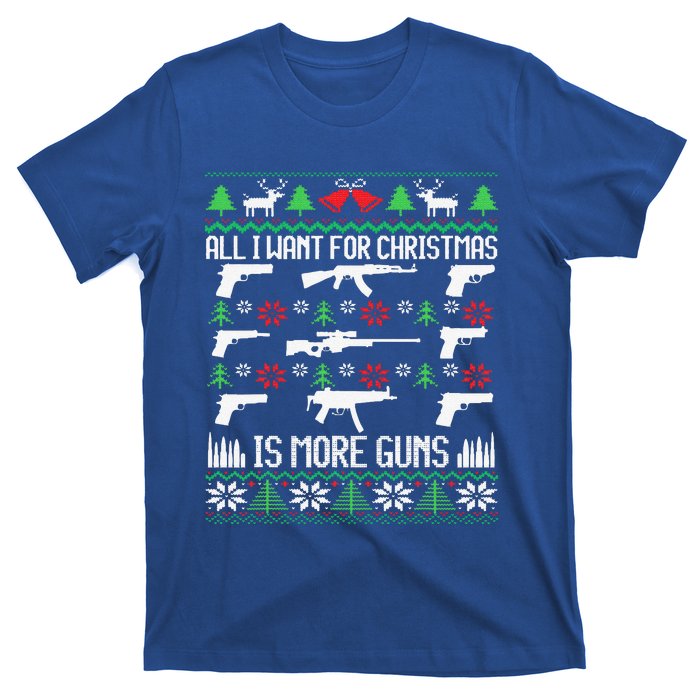 All I Want Is More Guns Collector Hunting Ugly Christmas T-Shirt