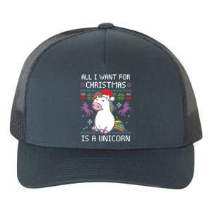 All I Want For Christmas Is A Unicorn Ugly Christmas Gift Yupoong Adult 5-Panel Trucker Hat