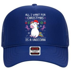 All I Want For Christmas Is A Unicorn Ugly Christmas Gift High Crown Mesh Back Trucker Hat