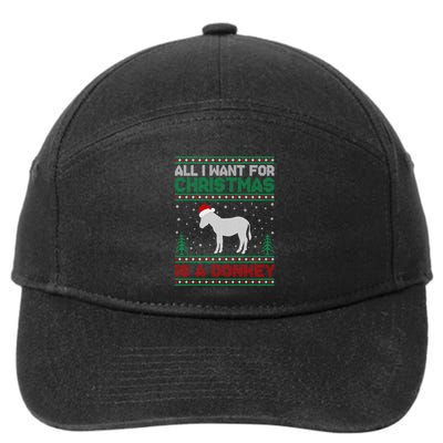 All I Want For Xmas Is A Donkey Ugly Christmas Sweater Gift 7-Panel Snapback Hat