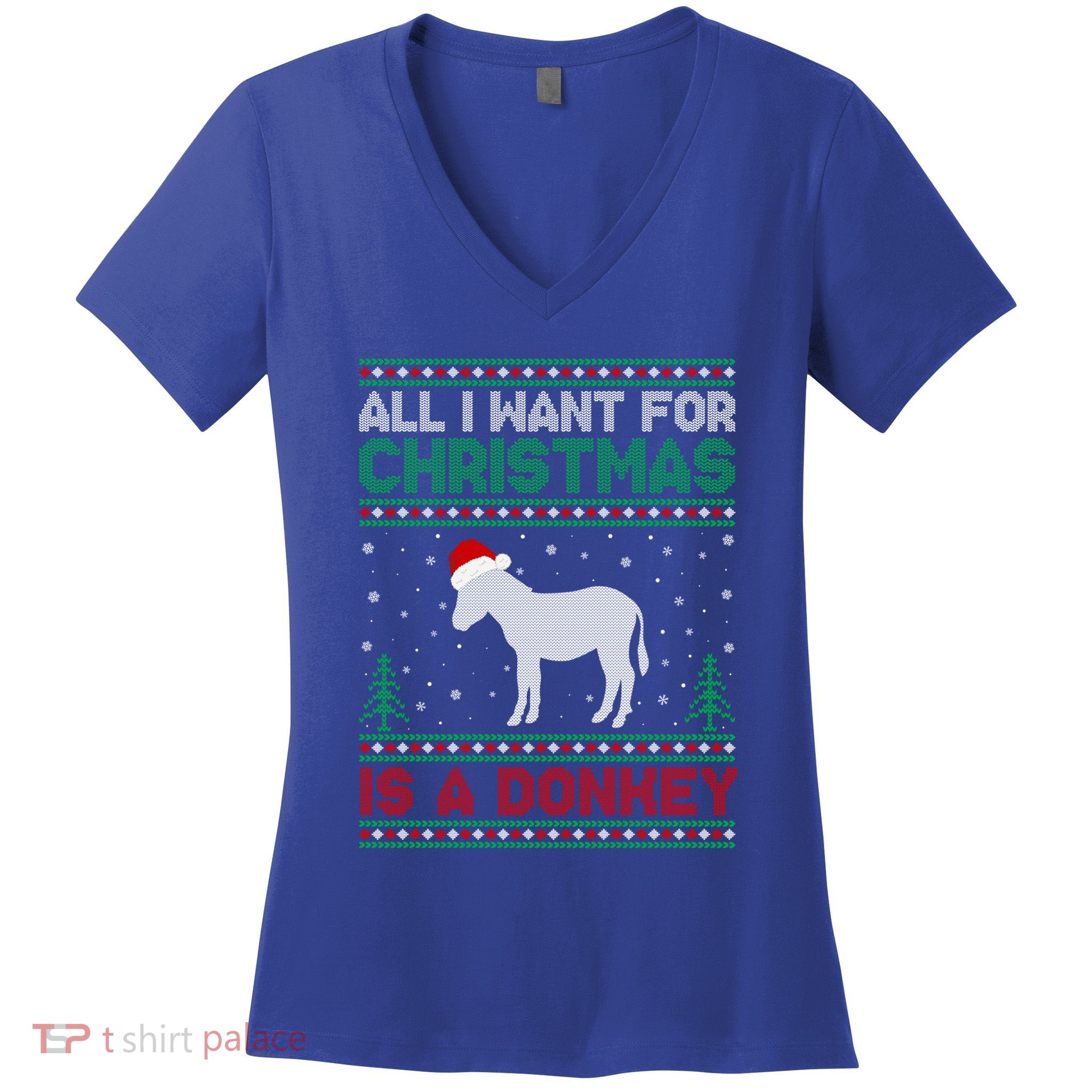 All I Want For Xmas Is A Donkey Ugly Christmas Sweater Gift Women's V-Neck T-Shirt