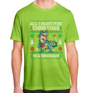 All I Want For Christmas Is A Dinosaur Lights Tree Ugly Xmas Cool Gift Adult ChromaSoft Performance T-Shirt