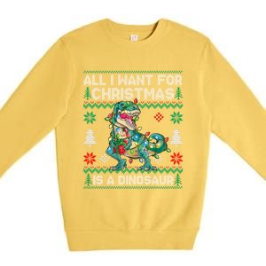 All I Want For Christmas Is A Dinosaur Lights Tree Ugly Xmas Cool Gift Premium Crewneck Sweatshirt