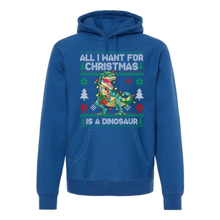 All I Want For Christmas Is A Dinosaur Lights Tree Ugly Xmas Cool Gift Premium Hoodie