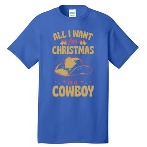 All I Want For Christmas Is A Cow Funny Cute Horse Great Gift Tall T-Shirt