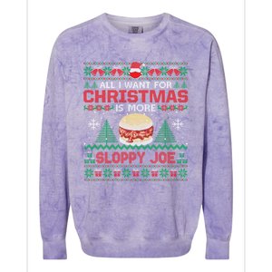 All I Want Is Sloppy Joe Christmas Party Funny Colorblast Crewneck Sweatshirt